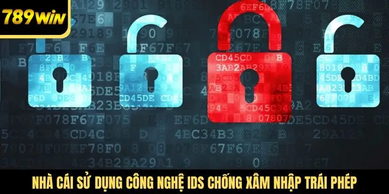 Nhà cái sử dụng công nghệ IDS chống xâm nhập trái phép