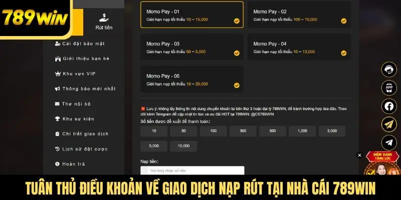 Tuân thủ điều khoản về giao dịch nạp rút tại nhà cái 789Win